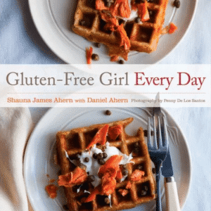 Gluten-Free Girl Everyday by Shauna James Ahern