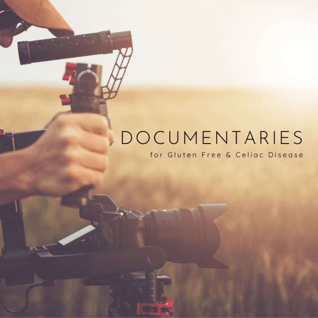 Gluten Free Documentaries