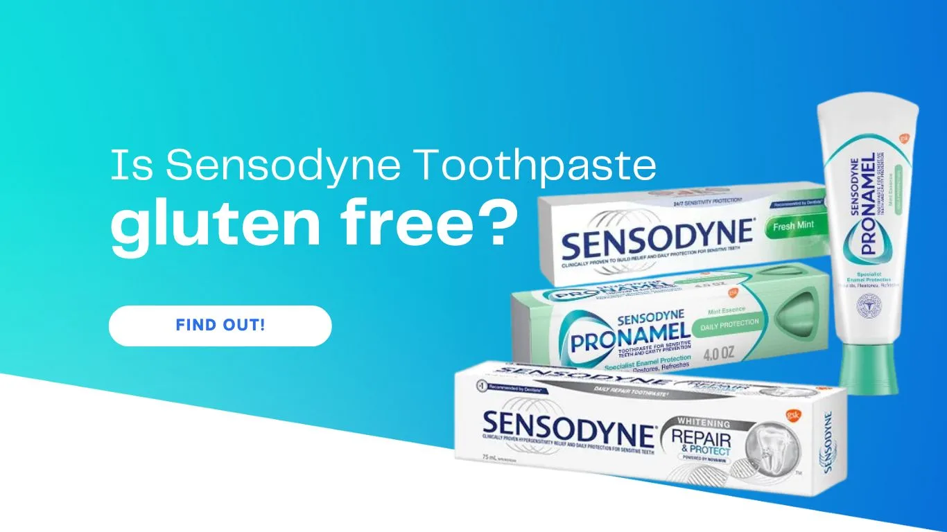Is Sensodyne Toothpaste Gluten Free?