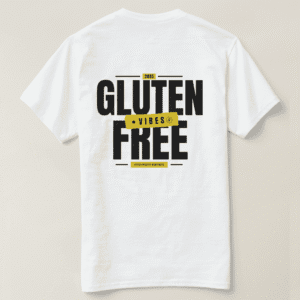 Zazzle Gluten Free Vibes - Celiac Disease Awareness 2025 T-Shirt (Design Back)
