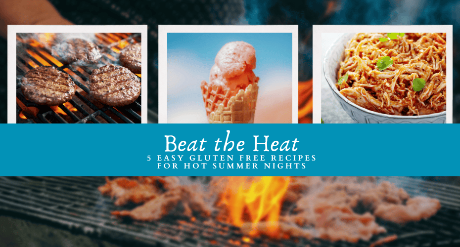 Gluten Free Summer Recipes